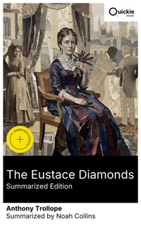 The Eustace Diamonds (Summarized Edition) - Anthony Trollope - E-Book