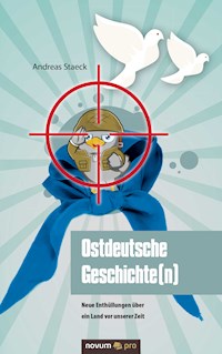 Ostdeutsche Geschichte(n) - Andreas Staeck - E-Book