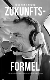 Zukunftsformel - Joachim Enders - E-Book