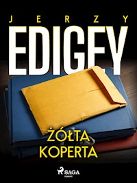 Żółta koperta - Jerzy Edigey - E-Book