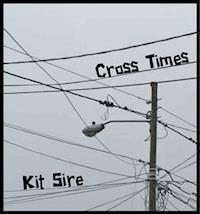 Cross Times - Kit Sire - E-Book