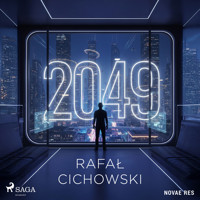 2049 - Rafał Cichowski - Hörbuch