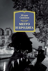 Мегрэ и бродяга - Жорж Сименон - E-Book