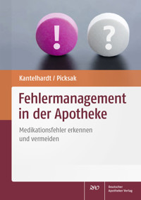 Fehlermanagement in der Apotheke - Pamela Kantelhardt - E-Book