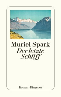 Der letzte Schliff - Muriel Spark - E-Book