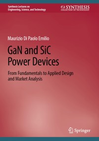 GaN and SiC Power Devices - Maurizio Di Paolo Emilio - E-Book