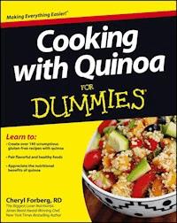Cooking with Quinoa For Dummies - Cheryl Forberg - E-Book