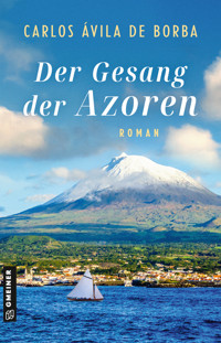 Der Gesang der Azoren - Carlos Ávila de Borba - E-Book
