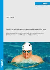 Behindertenschwimmsport und Klassifizierung - Jan Pabst - E-Book