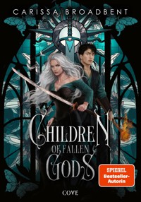 Children of Fallen Gods (War of Lost Hearts 2) - Carissa Broadbent - E-Book