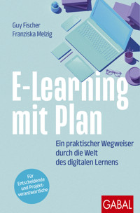E-Learning mit Plan - Guy Fischer - E-Book
