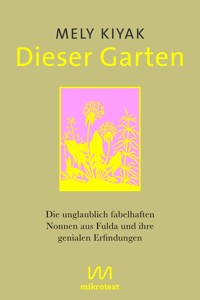 Dieser Garten - Mely Kiyak - E-Book