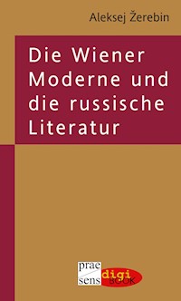 Die Wiener Moderne und die russische Literatur -  - E-Book