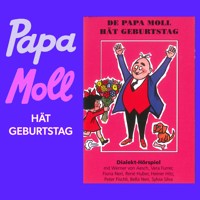 De Papa Moll hät Geburtstag -  - Hörbuch