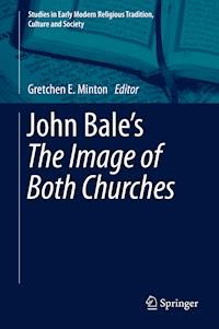 John Bale’s 'The Image of Both Churches' - - E-Book