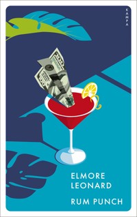 Rum Punch - Elmore Leonard - E-Book