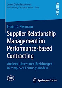 Supplier Relationship Management im Performance-based Contracting - Florian C. Kleemann - E-Book
