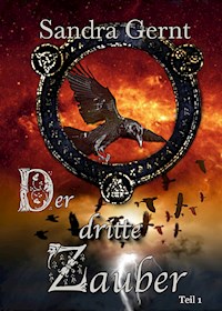 Der dritte Zauber 1 - Sandra Gernt - E-Book