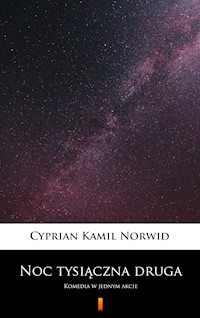 Noc tysiączna druga - Cyprian Kamil Norwid - E-Book