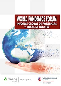 WORLD PANDEMICS FORUM - COMITÉ CIENTÍFICO WORLD PANDEMICS FORUM - E-Book