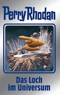 Perry Rhodan 109: Das Loch im Universum (Silberband) - H. G. Francis - E-Book