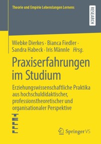 Praxiserfahrungen im Studium -  - E-Book