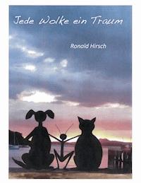 Jede Wolke ein Traum - Ronald Hirsch - E-Book