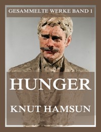Hunger - Knut Hamsun - E-Book