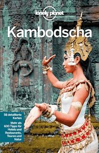 Lonely Planet Reiseführer Kambodscha - Nick Ray - E-Book