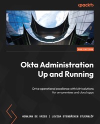 Okta Administration Up and Running - HenkJan de Vries - E-Book