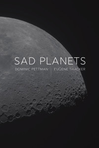 Sad Planets - Dominic Pettman - E-Book