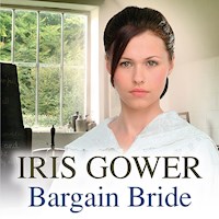 Bargain Bride - Iris Gower - Hörbuch