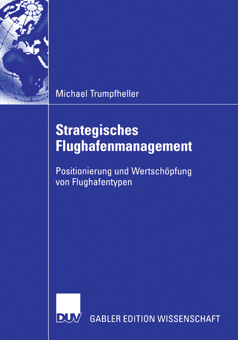 Strategisches Flughafenmanagement - Michael Trumpfheller - E-Book
