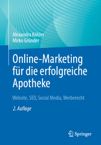 Online-Marketing für die erfolgreiche Apotheke - Alexandra Köhler - E-Book