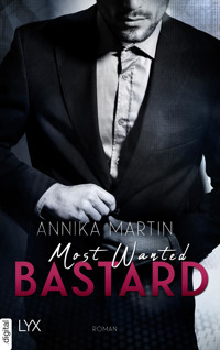 Most Wanted Bastard - Annika Martin - E-Book