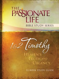 1 & 2 Timothy: Heaven's Truth and Urgency 12-week Study Guide - Brian Simmons - E-Book