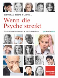 Wenn die Psyche streikt - Thomas Ihde-Scholl - E-Book