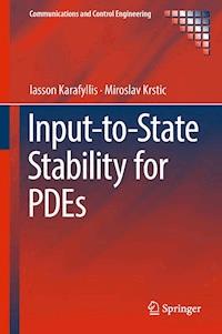 Input-to-State Stability for PDEs - Iasson Karafyllis - E-Book