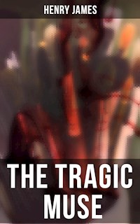 THE TRAGIC MUSE - Henry James - E-Book