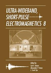 Ultra-Wideband Short-Pulse Electromagnetics 8 -  - E-Book