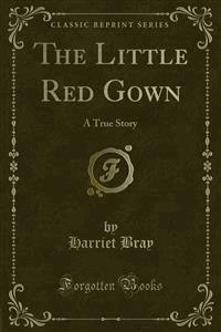 The Little Red Gown - Harriet Bray - E-Book