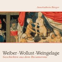 Weiber, Wollust, Weingelage - Giovanni Boccaccio - Hörbuch
