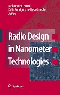 Radio Design in Nanometer Technologies -  - E-Book