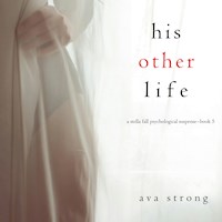 His Other Life (A Stella Fall Psychological Thriller series—Book 5) - Ava Strong - Hörbuch