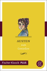 Austen zum Genießen - Jane Austen - E-Book