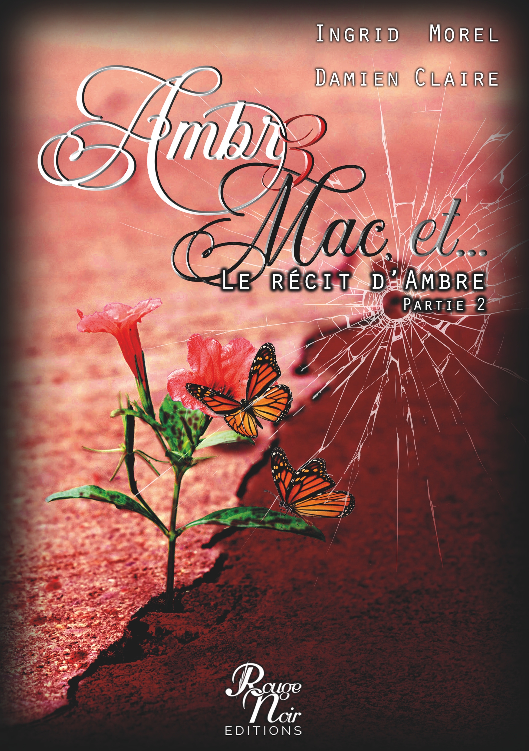 Ambre 3, Mac et ... - Ingrid Morel - E-Book