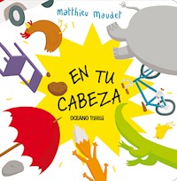 En tu cabeza - Matthieu Maudet - E-Book