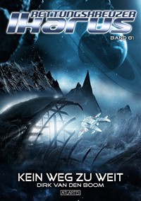 Rettungskreuzer Ikarus 81: Kein Weg zu weit - Dirk van den Boom - E-Book