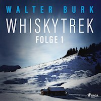 Whiskytrek, Folge 1 (Ungekürzt) - Walter Burk - Hörbuch
