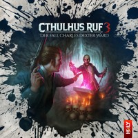 Holy Horror, Folge 23: Cthulhus Ruf 03 - Der Fall Charles Dexter Ward - Lukas Jötten - Hörbuch
